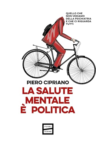 La salute mentale è politica (Italian Edition)