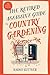 The Retired Assassin's Guide to Country Gardening