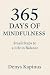 365 Days of mindfullnes: Sm...