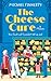 The Cheese Cure: How Comté and Camembert Fed My Soul