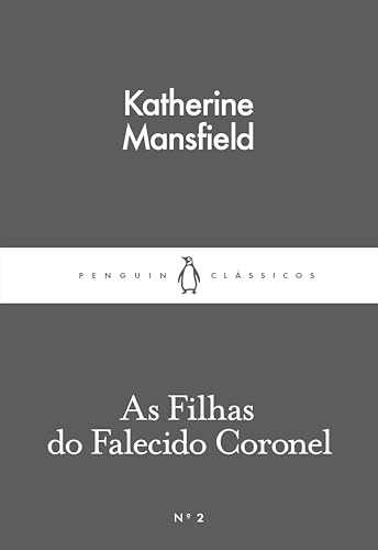 As Filhas do Falecido Coronel (Kindle Edition)