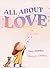All About Love