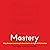 Mastery: Why Deeper Learnin...