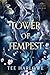 Tower of Tempest: A Steamy Fantasy Romance (Stolen Crowns)