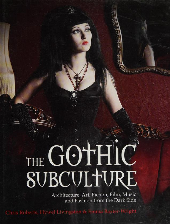 The Gothic Subculture