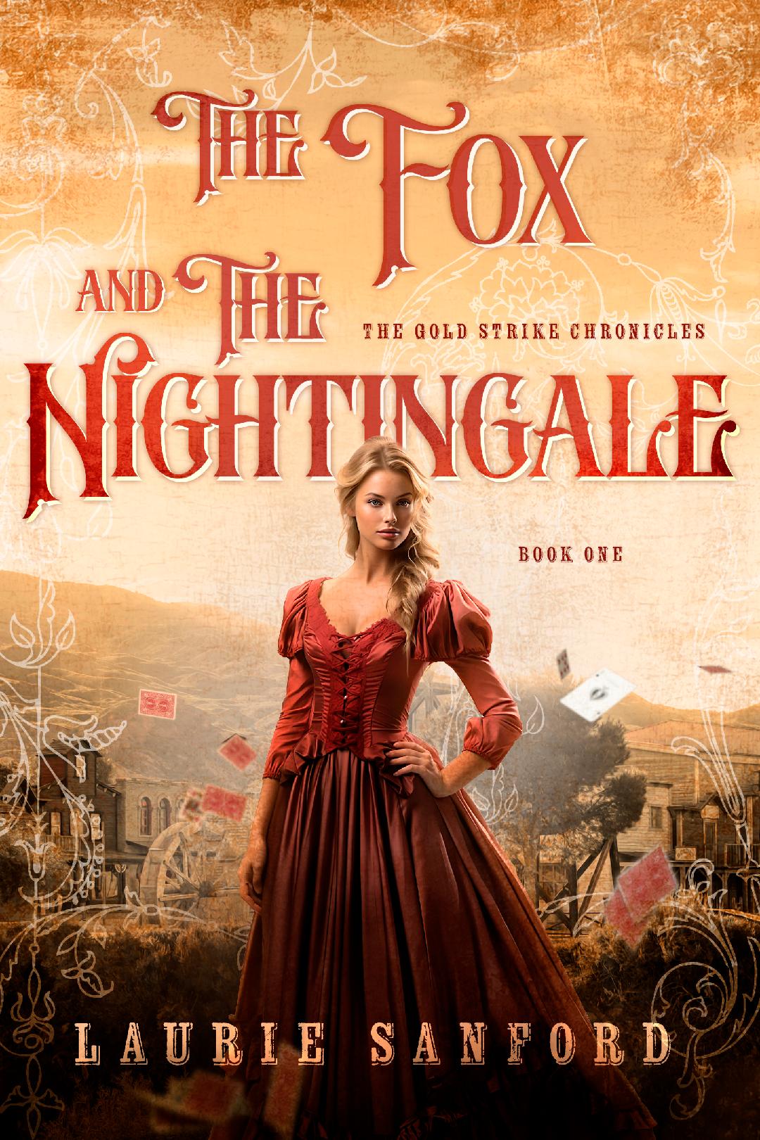 The Fox and the Nightingale (Gold Strike Chronicles #1)