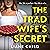 The Tradwife’s Secret
