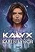 Kalyx by Karen  Lynch
