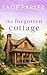 The Forgotten Cottage (Book 6 Mountain Secrets Series)