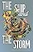 The Ship and the Storm: Poems