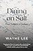 Dining on Salt: Four Season...