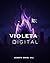 Violeta Digital: Una novela de código y conciencia (Spanish Edition)