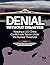 Denial Without Disaster―Kee...