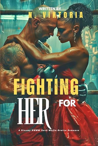 Fighting for Her (Kindle Edition)