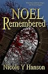 NOEL Remembered