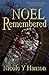 NOEL Remembered