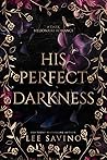 His Perfect Darkness