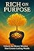 Rich on Purpose: Unlock the...