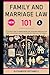 Family And Marriage Law 101...
