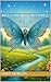 Bella the Brave Butterfly by Dana Morgan