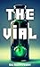 The Vial: A Science Experim...