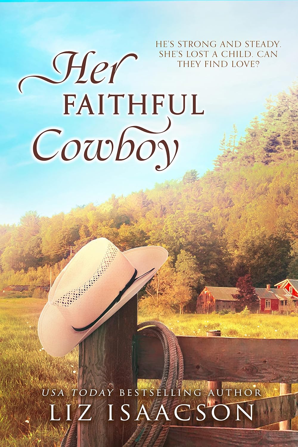 Her Faithful Cowboy (Steeple Ridge, #2)