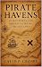 Pirate Havens by Caleb Crosby