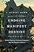 Undoing Manifest Destiny by L. Daniel Hawk
