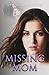Missing Mom