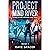 Project Mind River: Techs Future Promise and Peril (Book 1 - Sci Fi Action Adventure AI)
