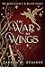 The War of Wings (The Benev...