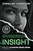 Dangerous Insight (A Kaitly...