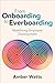 From Onboarding to Everboarding by Amber Watts