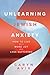Unlearning Jewish Anxiety by Caryn Aviv Unlearning Jewish Anxiety by Caryn Aviv