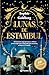Lunas de Estambul. Edición 10 Aniversario (Novela histórica) / Moons of Istanbul. 10th Anniversary Edition (A Historical Novel) (Spanish Edition)