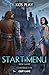 Start Menu 3: Quit Game?: A LitRPG Adventure