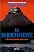 La Sobreviviente: Callar no...