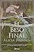 El beso final (Novela) / This Fatal Kiss (A Novel) (Spanish Edition)