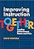 Improving Instruction Toget...