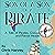 Son of a Son of a Pirate: A Tale of Pirates, Conquistadors, and Parrot Heads