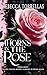 Thorns in the Rose: Raw, re...
