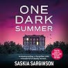 One Dark Summer: ...