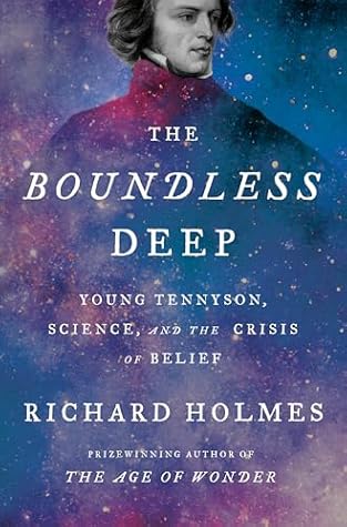 The Boundless Deep: Young Tennyson, Science and the Crisis of Belief
