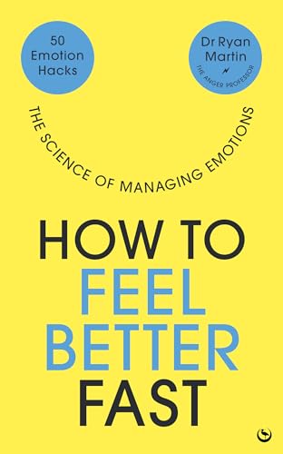 Emotion Hacks: 50 Ways to Feel Better Fast (Paperback)