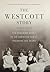 The Westcott Story: Volume ...