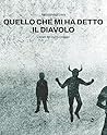 Quello che mi ha detto il diavolo by Alessandra Leva
