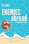 Enemies Abroad: I...