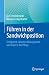 Führen in der Sandwichposition: Erfolgreich zwischen Management und Team in der Pflege (German Edition)