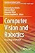 Computer Vision and Robotics by Praveen Kumar Shukla