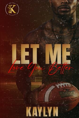 Let Me Love You Better: Devyn and Jyles (Hardcover)